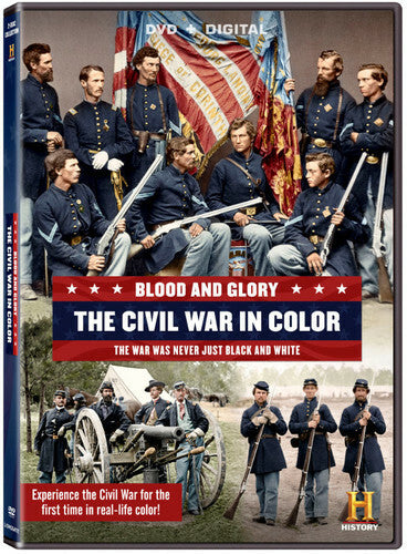 Blood and Glory: the Civil War in Color (DVD, 2015)