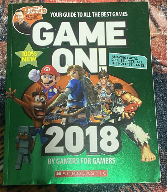 Game On! 2018 : All the Best Games - Awesome Facts and Coolest Secrets by...